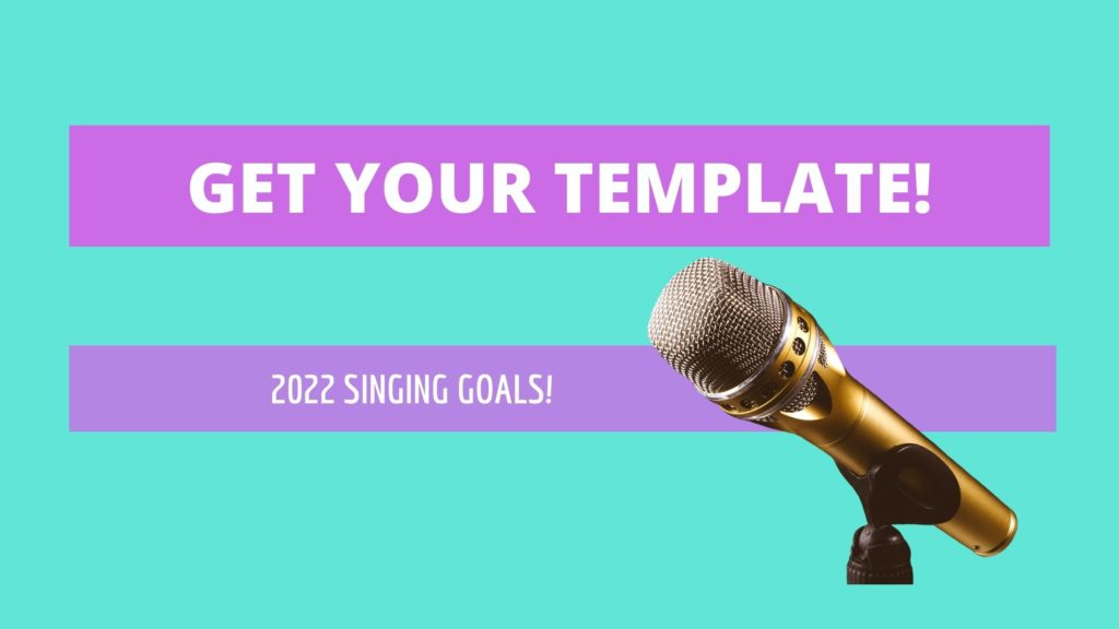 2022 singing goal setting
